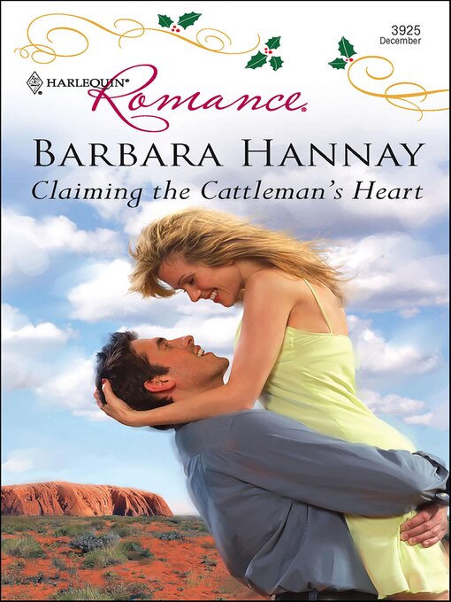 Title details for Claiming the Cattleman's Heart by Barbara Hannay - Available